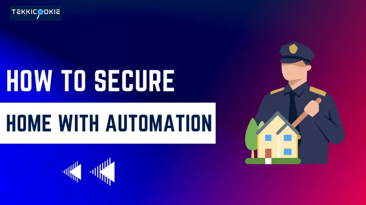 How-do-I-Secure-My-Home-with-Automation