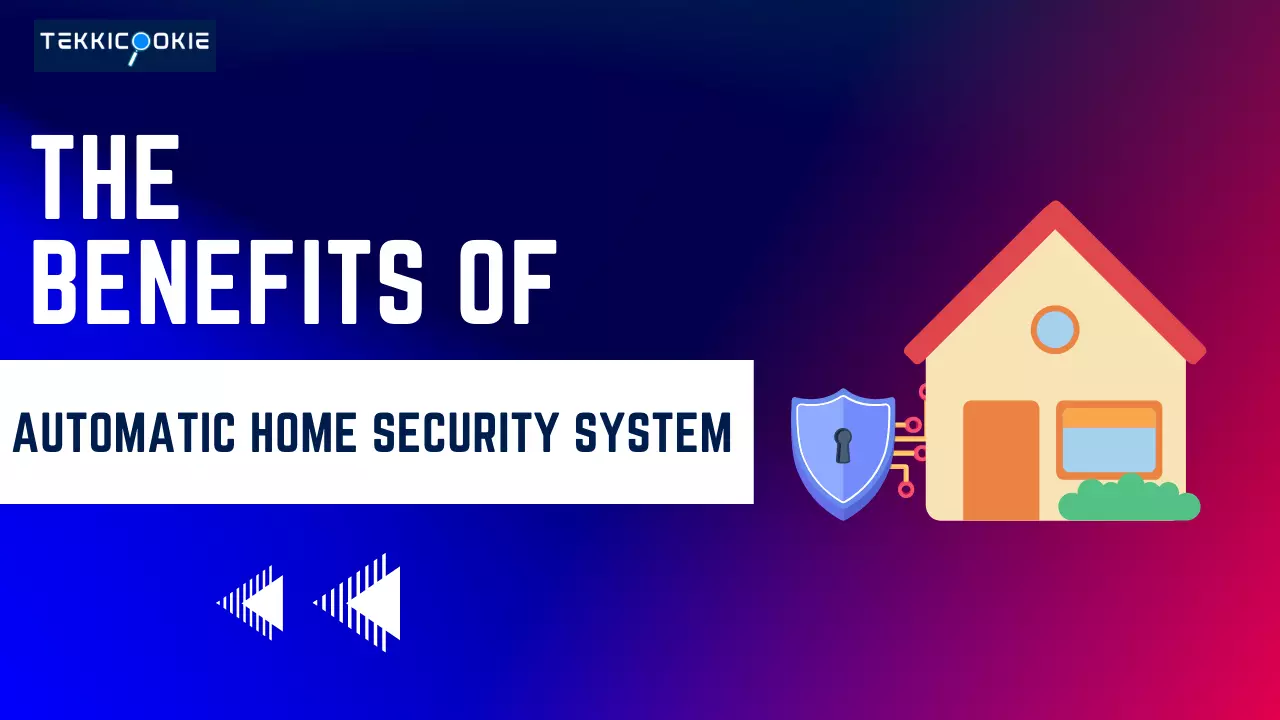 automatic-home-security-system-benefits