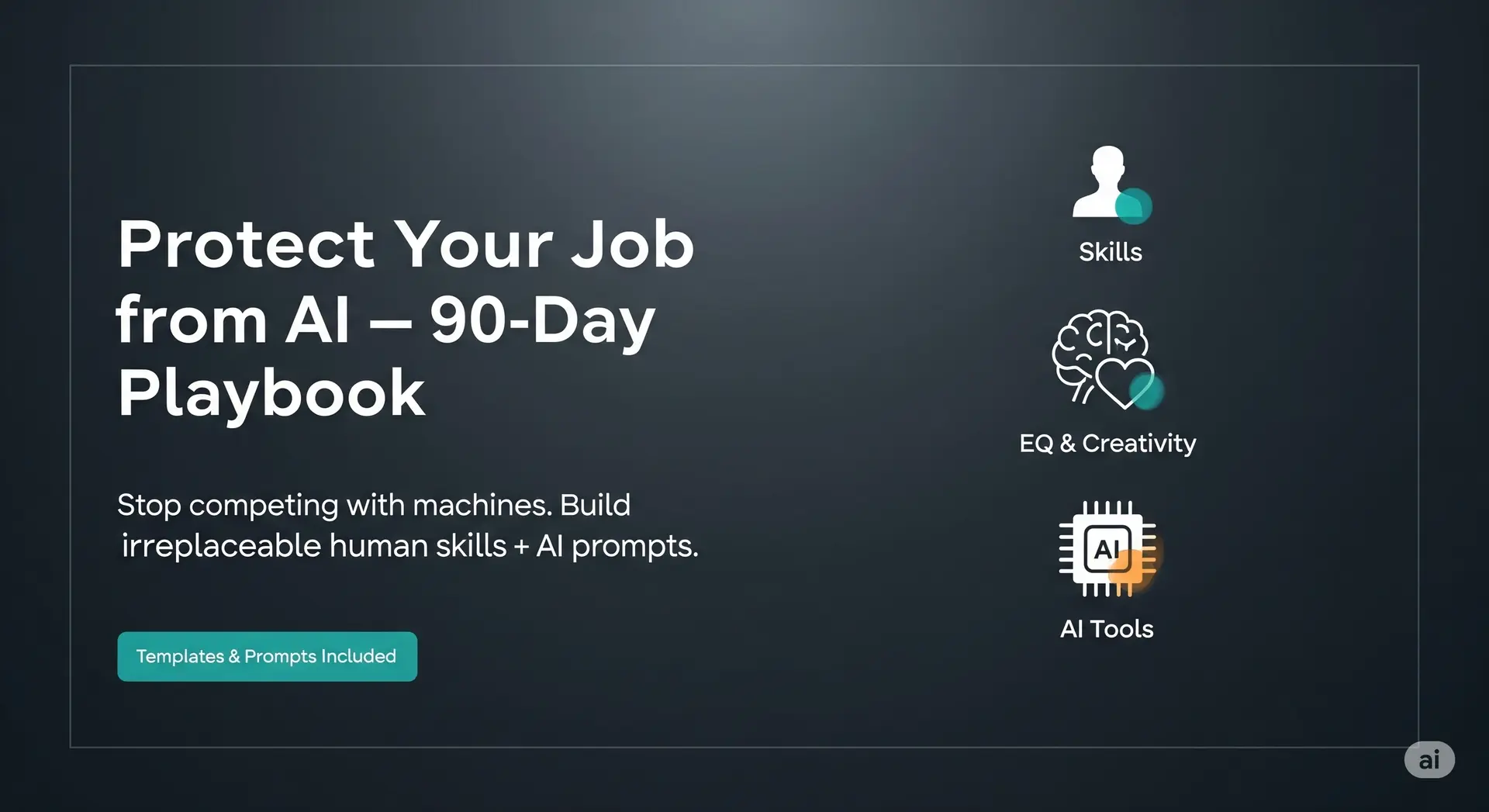 Protect Your Job from AI — 90-day playbook